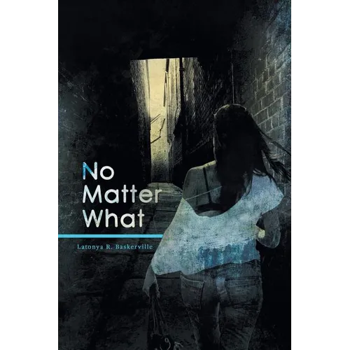 No Matter What