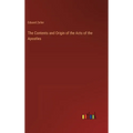 The Contents and Origin of the Acts of the Apostles