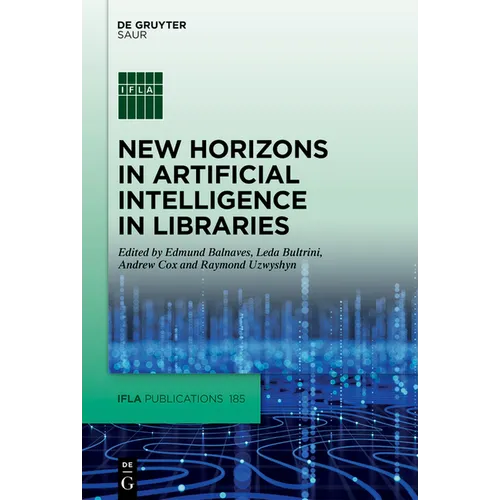New Horizons in Artificial Intelligence in Libraries