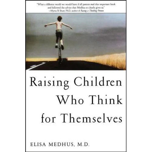 Raising Children Who Think for Themselves