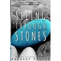 Seeing Through Stones: Young Adult Contemporary Fiction