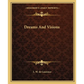 Dreams And Visions