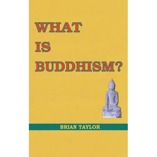 What is Buddhism?