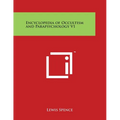 Encyclopedia of Occultism and Parapsychology V1