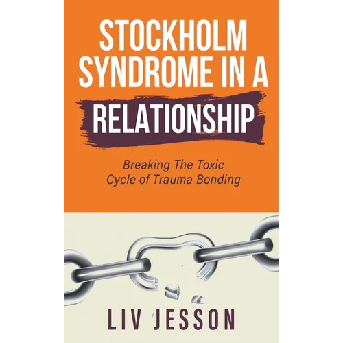 Stockholm Syndrome in a Relationship