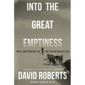 Into the Great Emptiness: Peril and Survival on the Greenland Ice Cap