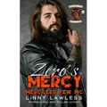 Zero's Mercy: Merciless Few MC - Maryland Chapter