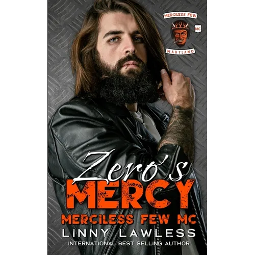 Zero's Mercy: Merciless Few MC - Maryland Chapter