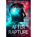 After the Rapture: A Real Life Fable