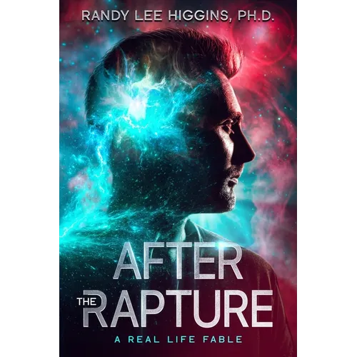 After the Rapture: A Real Life Fable