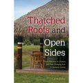 Thatched Roofs and Open Sides: The Architecture of Chickees and Their Changing Role in Seminole Society