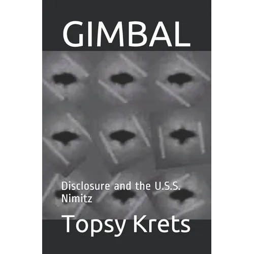 Gimbal: Disclosure and the U.S.S. Nimitz