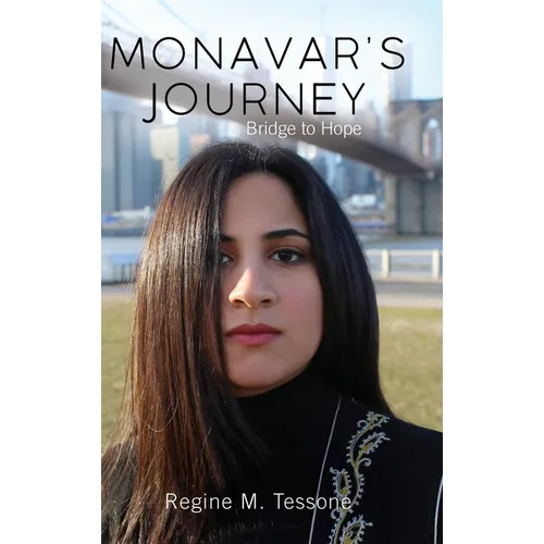 Monavar's Journey: Bridge to Hope