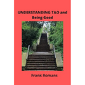UNDERSTANDING TAO and Being Good