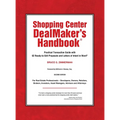 Shopping Center Dealmaker's Handbook(R)