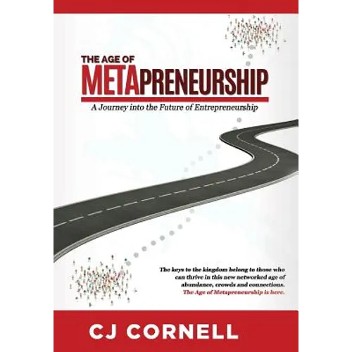 The Age of Metapreneurship: A Journey into the Future of Entrepreneurship