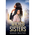 Wicked Sisters