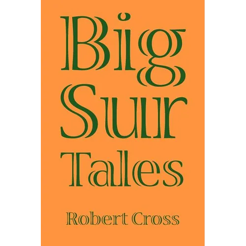 Big Sur Tales