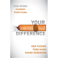 Your Intentional Difference: One Word Changes Everything