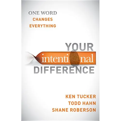 Your Intentional Difference: One Word Changes Everything