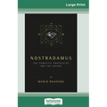 Nostradamus: The Complete Prophecies for the Future (16pt Large Print Edition)
