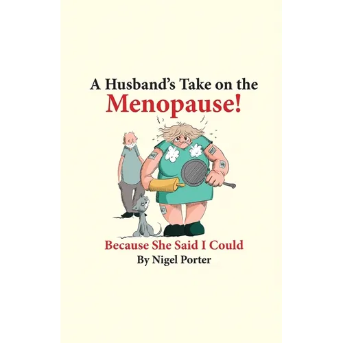 A Husband's Take on the Menopause!