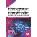 Microprocessor and Microcontroller Interview Questions: A complete question bank with real-time examples (English Edition)