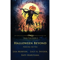 Halloween Beyond: Piercing the Veil