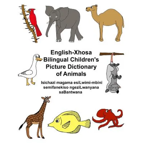 English-Xhosa Bilingual Children's Picture Dictionary of Animals