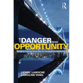 Danger and Opportunity: Bridging Cultural Diversity for Competitive Advantage