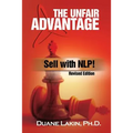 The Unfair Advantage: Sell with NLP!: Revised Edition