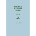 Historical Southern Families. in 23 Volumes. Volume XIII