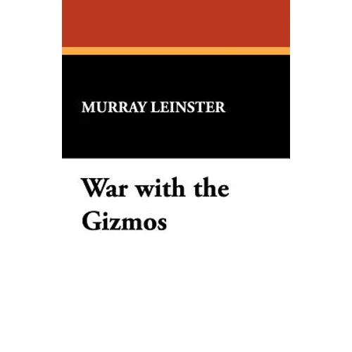 War with the Gizmos