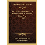 The Little Lame Prince, The Adventures Of A Brownie, Poor Prin (1918)