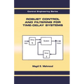 Robust Control and Filtering for Time-Delay Systems