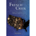 French Creek: The story of one community's survival following the collapse of east America