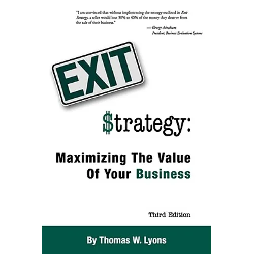 Exit Strategy: Maximizing the Value of Your Business