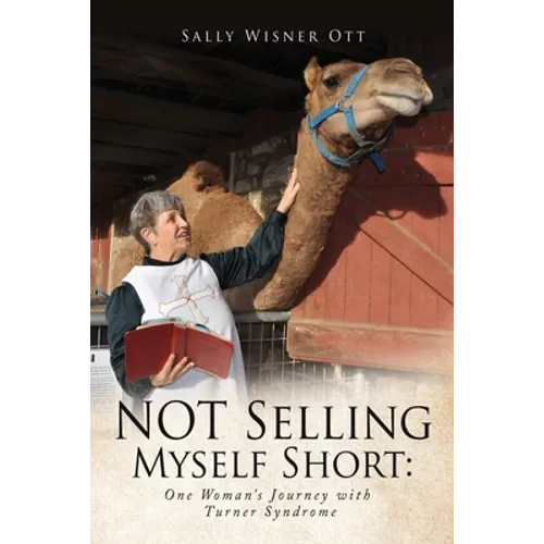 NOT Selling Myself Short: One Woman's Journey with Turner Syndrome