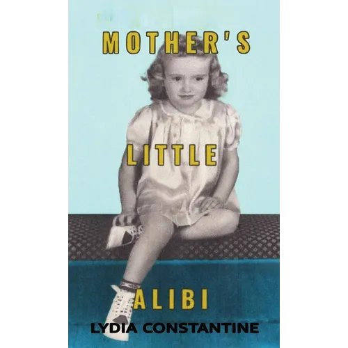 Mother's Little Alibi