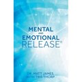 Mental and Emotional Release