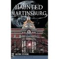 Haunted Martinsburg