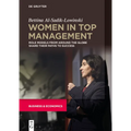 Women in Top Management: Role Models from Around the Globe Share Their Paths to Success
