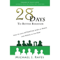 28 Days to Better Behavior: How to Have Attentive Kids at Mass and Peace in the Pew!