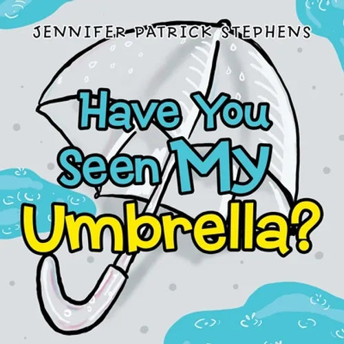 Have You Seen My Umbrella?
