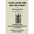 Your Loved One May Be Dying