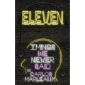 Eleven: Things We Never Said