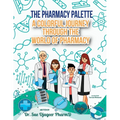 The Pharmacy Palette: A Colorful Journey Through the World of Pharmacy