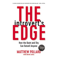 The Introvert's Edge: How the Quiet and Shy Can Outsell Anyone