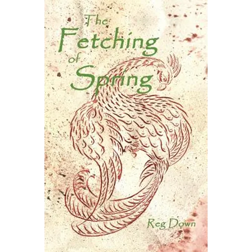 The Fetching of Spring