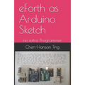 eForth as Arduino Sketch: no extra Programmer